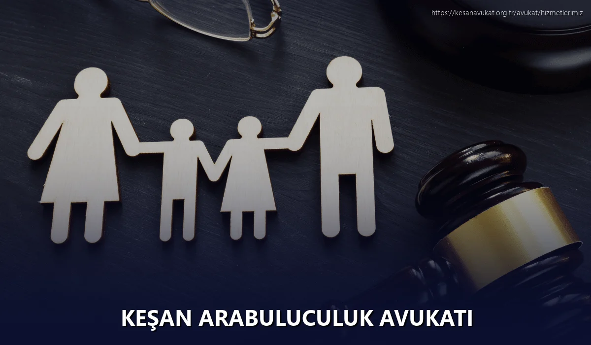 Keşan Arabuluculuk Avukatı