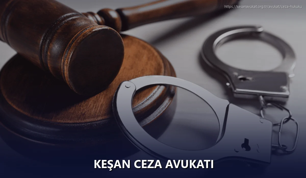 Keşan Ceza Avukatı