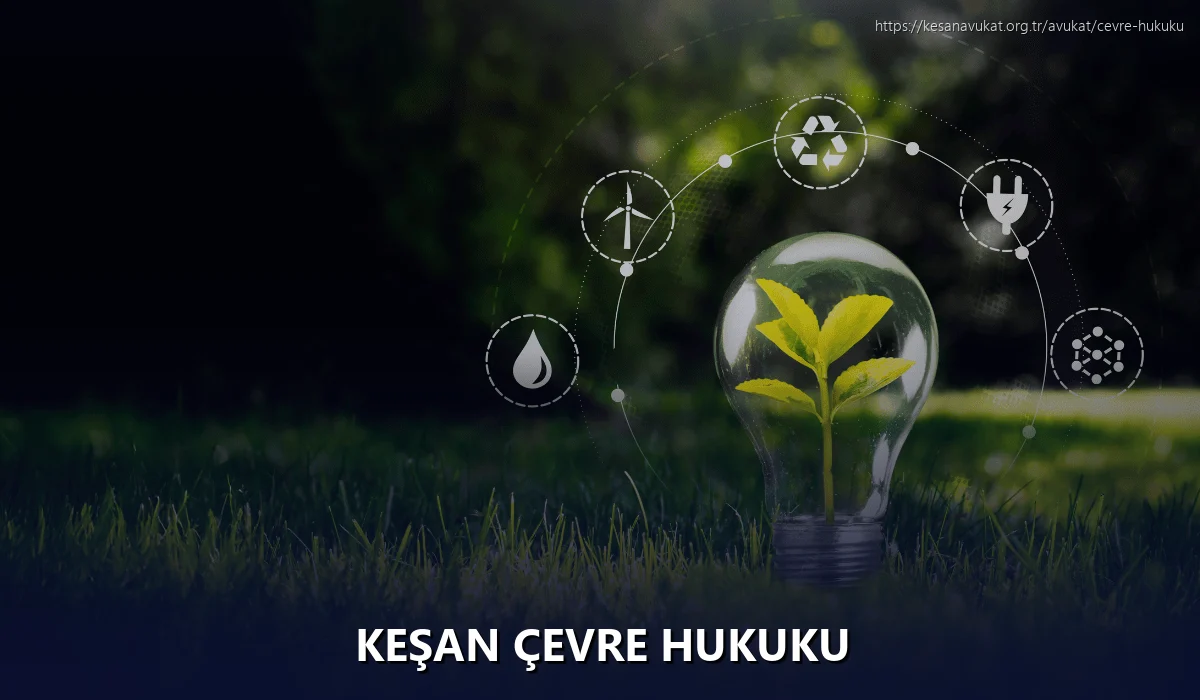 Keşan Çevre Hukuku