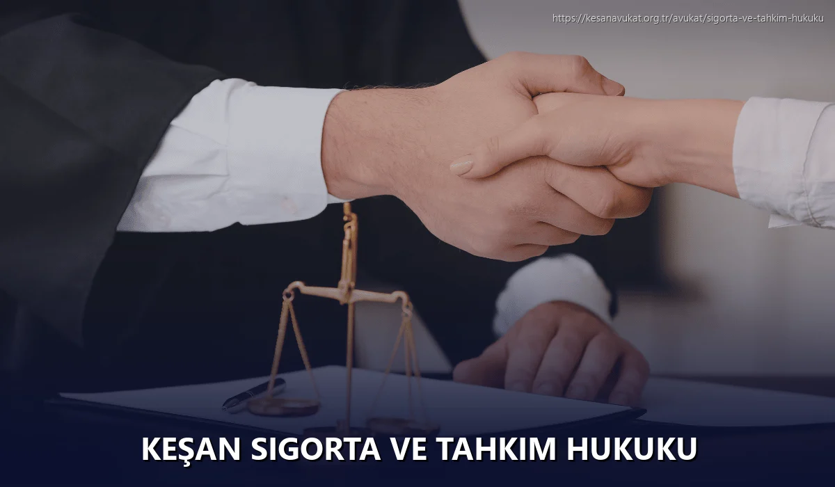 Keşan Sigorta ve Tahkim Hukuku